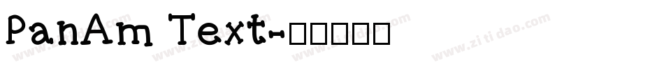 PanAm Text字体转换
